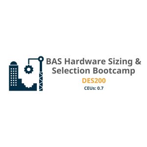 BAS Hardware Sizing & Selection