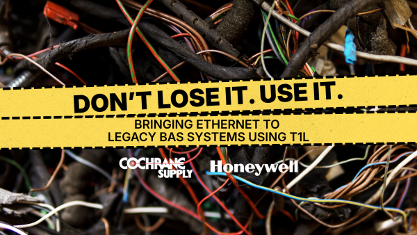 How 10BASE-T1L Enables BAS Upgrades Without Replacing Miles of Cable