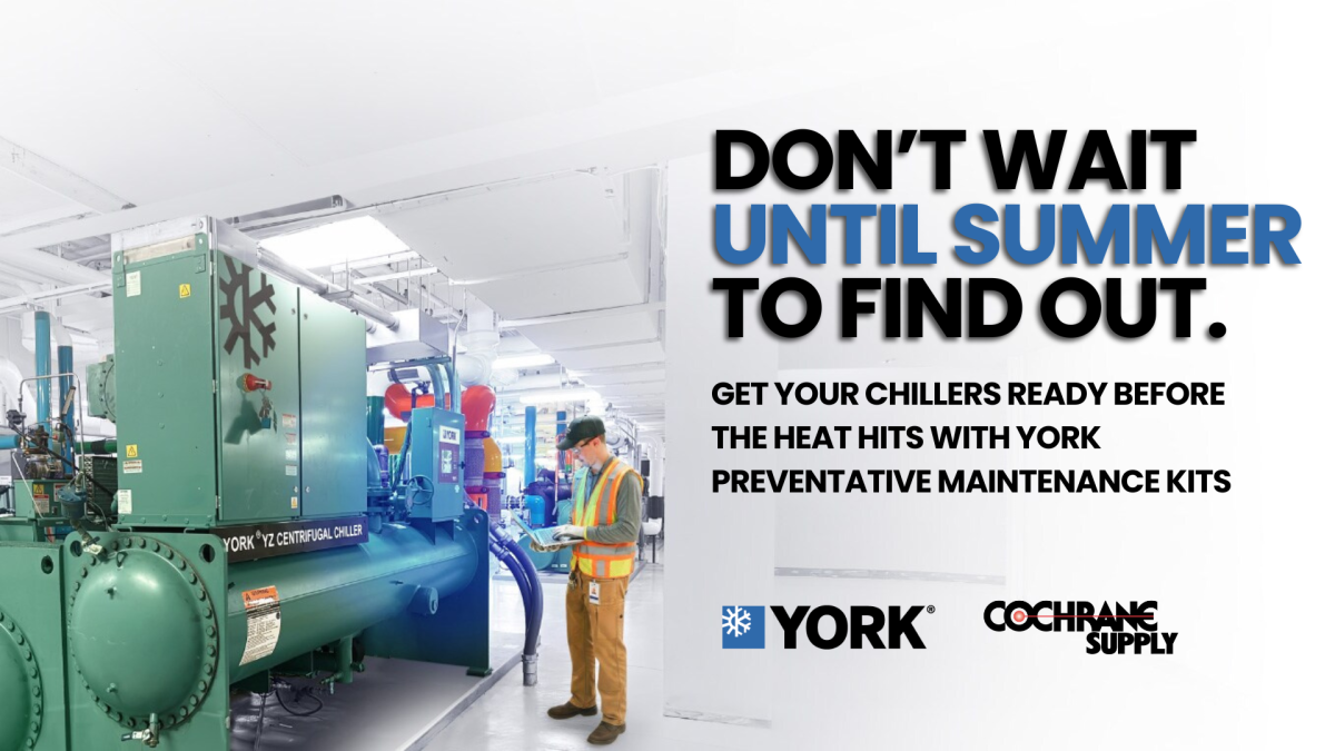 Get Summer-Ready with YORK Chiller Preventative Maintenance Kits