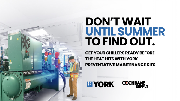Get Summer-Ready with YORK Chiller Preventative Maintenance Kits